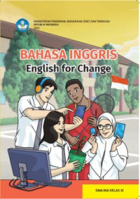 Bahasa Inggris: English for Change untuk SMA/MA Kelas XI