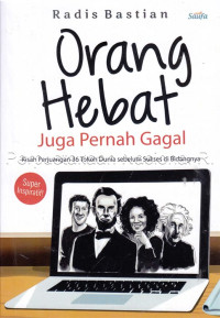 Image of Orang hebat juga pernah gagal