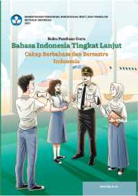 Image of Buku Panduan Guru  Bahasa Indonesia tingkat lanjut cakap berbahasa Indonesia SMA/SMK kelas XI