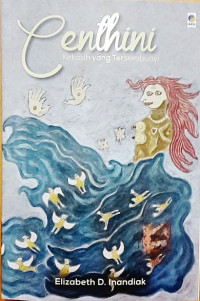 Image of Centhini : Kekasih yang Tersembunyi