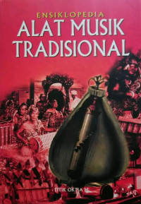 Image of Ensiklopedia Alat Musik Tradisional