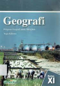 Image of Geografi : pelajaran geografi untuk SMA / MA kelas XI