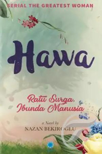 Image of Hawa: Ratu Surga, Ibunda Manusia