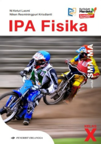 Image of IPA Fisika untuk SMA/MA Kelas 10 Kurilukum Merdeka