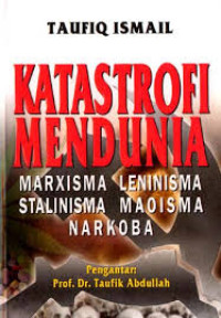 Image of Katrastrofi Mendunia : Marxisma Leninisma Stalinisma Maonisma Narkoba