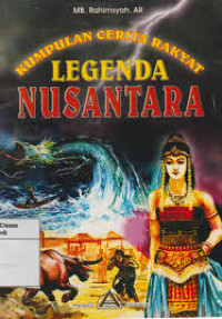 Image of Kumpulan Cerita Rakyat:Legenda Nusantara