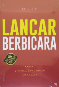 Image of Lancar berbicara: kapan, dimana, dan dengan siapa saja