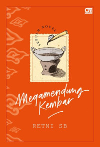 Image of Megamendung Kembar : sebuah novel