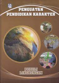 Image of Penguatan pendidikan karakter : peduli lingkungan