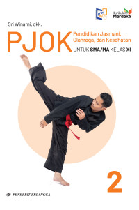 Image of PJOK Pendidikan Jasmani, Olehraga dan Kesehatan Kelas XI Kurikulum Merdeka