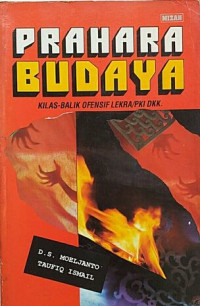 Image of Prahara budaya : kilas balik ofensif Lekra