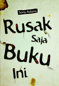 Image of Rusak saja buku ini