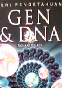 Image of Seri Pengetahuan  GEN & DNA