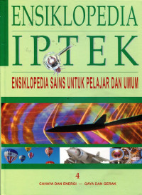 Image of Ensiklopedia IPTEK 4 : Ensiklopedia sains untuk pelajar dan umum = The Kingfisher Sciense Encyclopedia