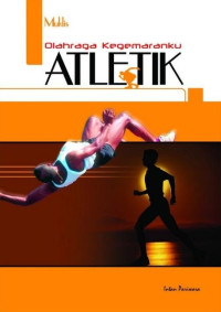 Image of Olahraga Kegemaranku : Atletik