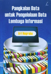 Image of Pangkalan data untuk pengelolaan data lembaga informasi
