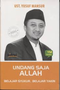 Image of Undang saja Allah :belajar syukur, belajar yakin